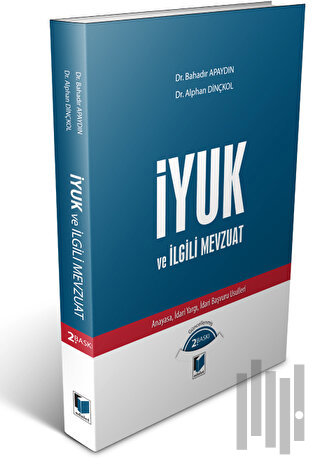 İyuk ve İlgili Mevzuat