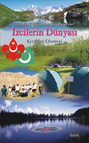 İzcilerin Dünyası Kızıldağ Efsanesi