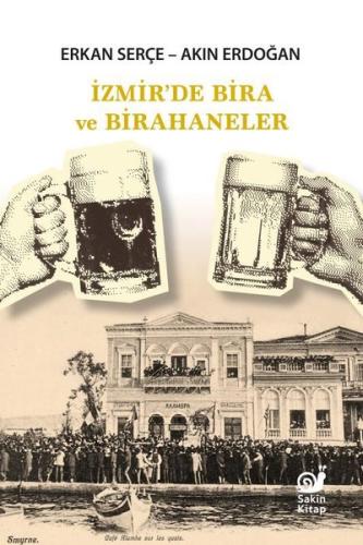 İzmir'de Bira ve Birahaneler