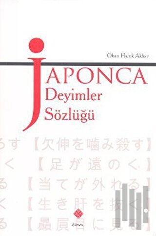 Japonca Deyimler Sözlüğü | Kitap Ambarı