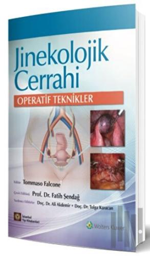 Jinekolojik Cerrahi Operatif Teknikler