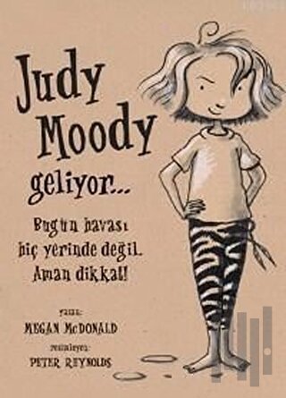 Judy Moody Geliyor...  Bugün Havası Hiç Yerinde Değil. Aman Dikkat!