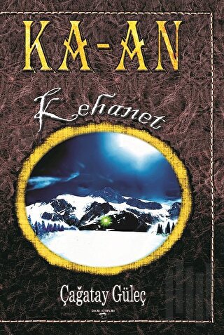 Ka -an 1. Bölüm Kehanet