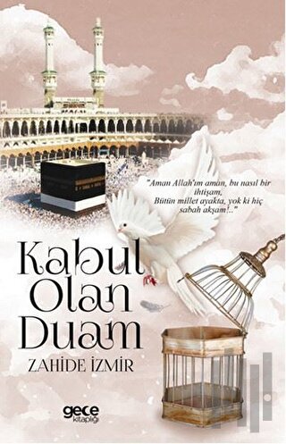 Kabul Olan Duam