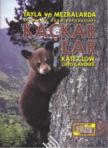 Kaçkarlar - Yayla ve Mezralarda 30 Günlük Doğa Yürüyüşleri