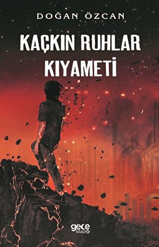 Kaçkın Ruhlar Kıyameti