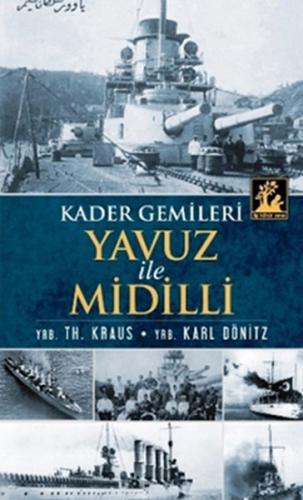 Kader Gemileri Yavuz ve Midilli