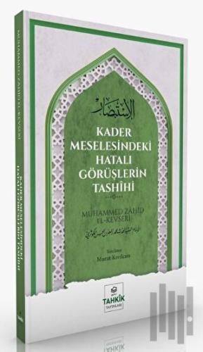 Kader Meselesindeki Hatalı Görüşlerin Tashihi | Kitap Ambarı