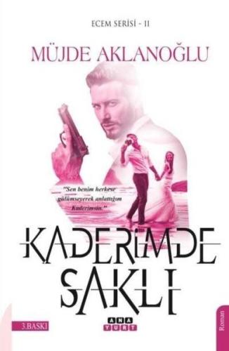 Kaderimde Saklı - Ecem Serisi 2 | Kitap Ambarı