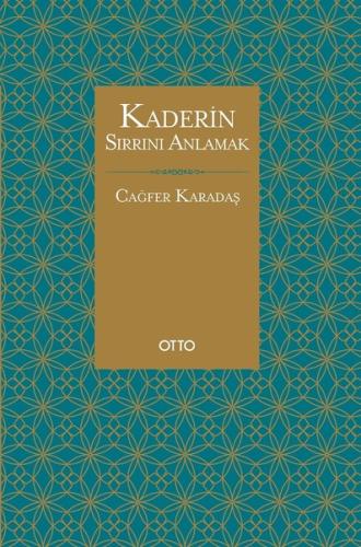 Kaderin Sırrını Anlamak | Kitap Ambarı