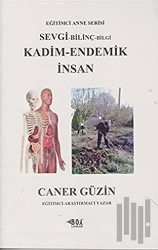 Kadim - Endemik İnsan