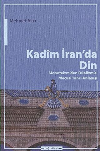 Kadim İran’da Din | Kitap Ambarı
