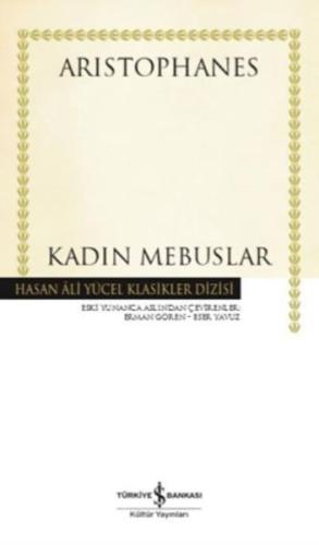 Kadın Mebuslar-Hasan Ali Yücel Klasikler (Ciltli)