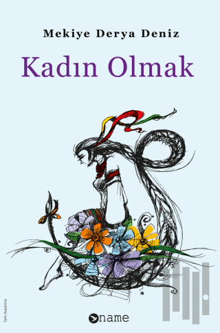 Kadın Olmak