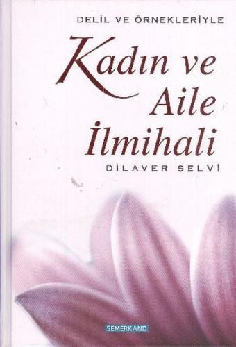 Kadın ve Aile İlmihali (Ciltli)