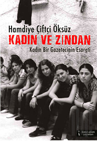 Kadın ve Zindan