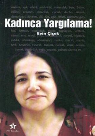 Kadınca Yargılama!