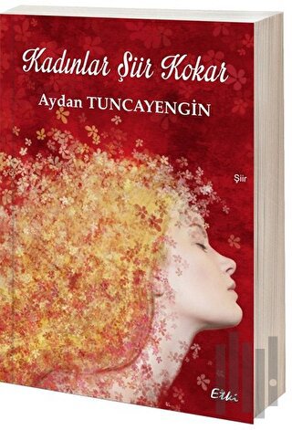 Kadınlar Şiir Kokar