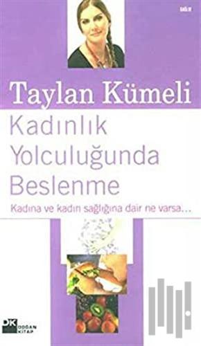 Kadınlık Yolculuğunda Beslenme Kadına ve Kadın Sağlığına Dair Ne Varsa