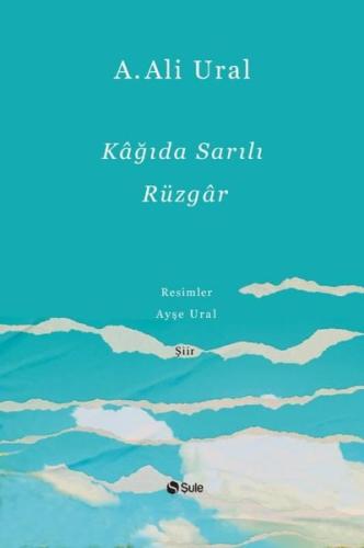 Kağıda Sarılı Rüzgar (Ciltli) | Kitap Ambarı