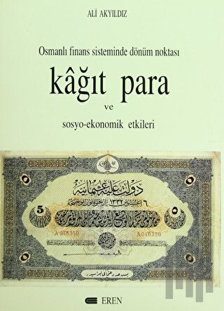 Kağıt Para ve Sosyo-Ekonomik Etkileri (Ciltli)