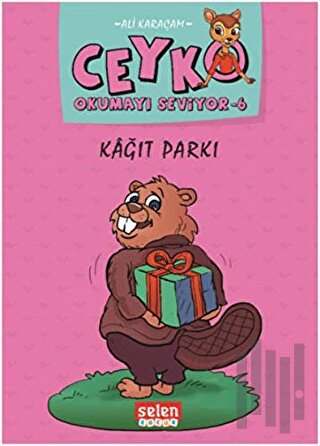 Kağıt Parkı - Ceyko Okumayı Seviyor 6 | Kitap Ambarı
