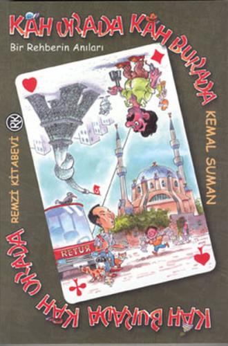 Kah Orada Kah Burada