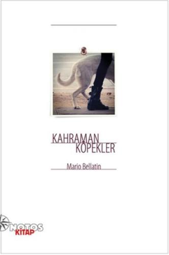 Kahraman Köpekler | Kitap Ambarı