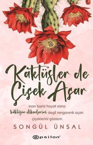 Kaktüsler de Çiçek Açar