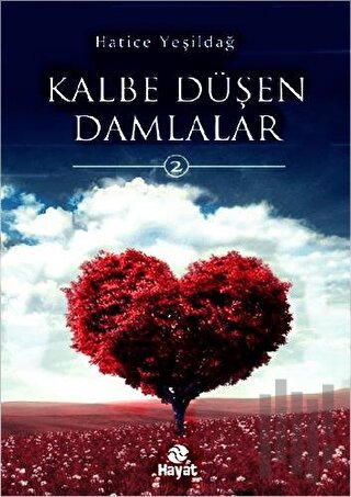 Kalbe Düşen Damlalar 1