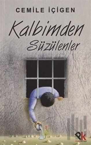 Kalbimden Süzülenler
