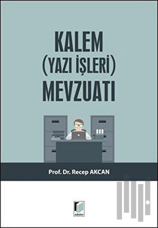 Kalem (Yazı İşleri) Mevzuatı