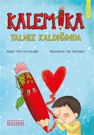 Kalemika Yalnız Kaldığında | Kitap Ambarı