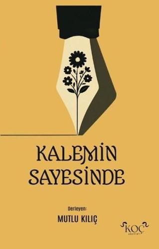 Kalemin Sayesinde (Ciltli) | Kitap Ambarı