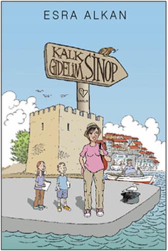 Kalk Gidelim - Sinop | Kitap Ambarı