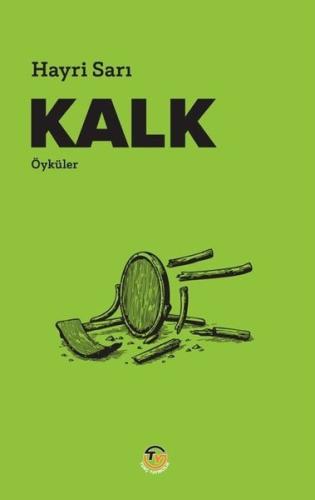 Kalk - Öyküler