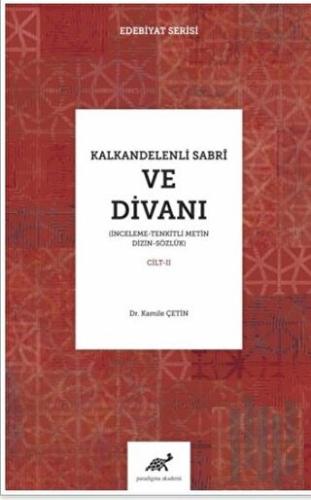 Kalkandelenli Sabri ve Divanı Cilt-2 (Ciltli)