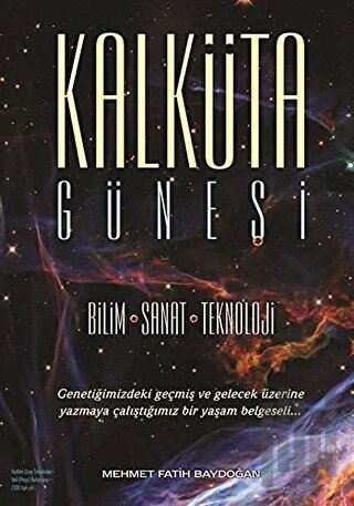 Kalküta Güneşi: Bilim - Sanat - Teknoloji