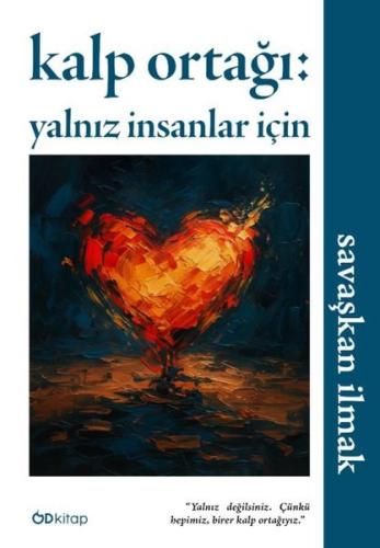 Kalp Ortağı: Yalnız İnsanlar İçin