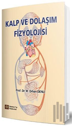 Kalp ve Dolaşım Fizyolojisi