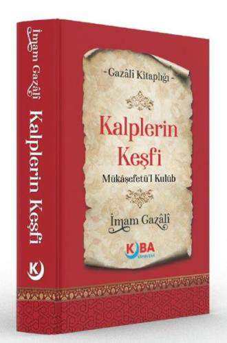 Kalplerin Keşfi Mükaşefetü'l Kulüb - Gazali Kitaplığı