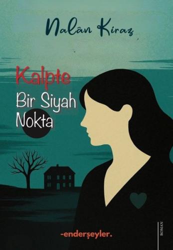 Kalpte Bir Siyah Nokta