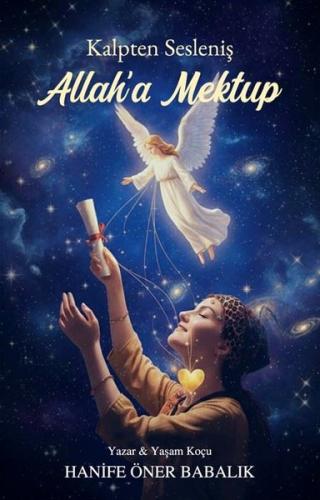 Kalpten Sesleniş- A llah'a Mektup
