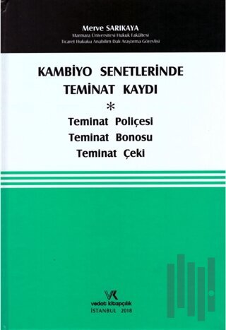 Kambiyo Senetlerinde Teminat Kaydı (Ciltli)