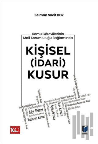 Kamu Görevlilerinin Mali Sorumluluğu Bağlamında Kişisel (İdari) Kusur