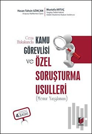 Kamu Görevlisi ve Özel Soruşturma Usulleri (Ciltli)