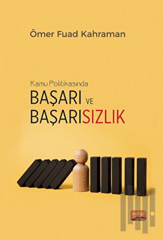 Kamu Politikasında Başarı ve Başarısızlık - Türkiye’nin Yenilenebilir Enerji Politikalarının Değerlendirilmesi