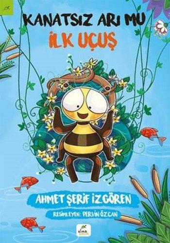 Kanatsız Arı Mu 2 - İlk Uçuş | Kitap Ambarı