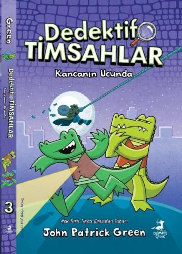 Kancanın Ucunda - Dedektif Timsahlar 3 | Kitap Ambarı