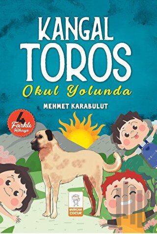 Kangal Toros Okul Yolunda | Kitap Ambarı